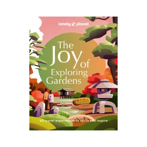 The Joy of Exploring Gardens